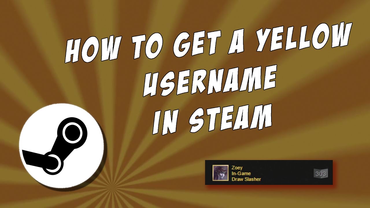 Steam Yellow Name